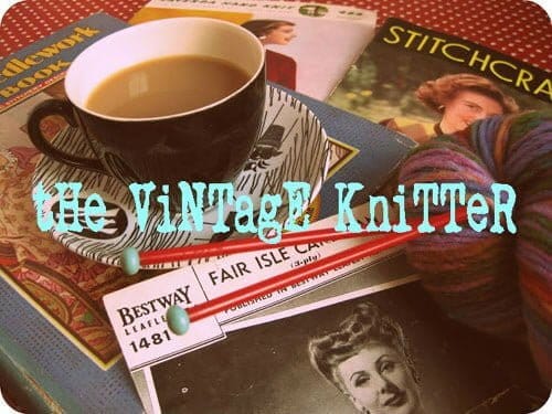 The Vintage Knitter